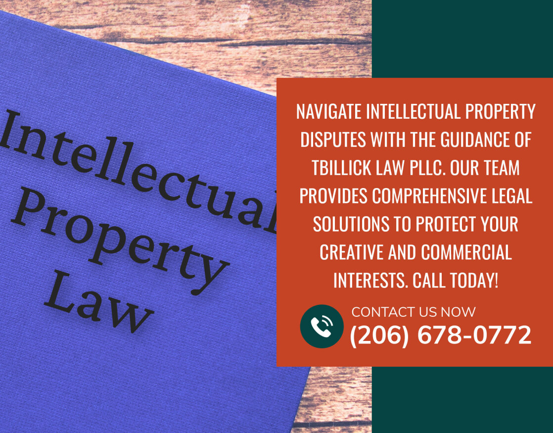Intellectual Property Disputes Attorney Tacoma, WA<br />
